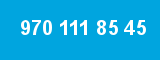 970 111 85 45 970 111 85 45